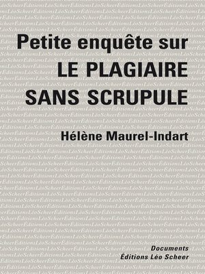 cover image of Petite enquête sur le plagiaire sans scrupule